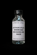 Air from a Place Where Bad Decisions are made | Atmos One™