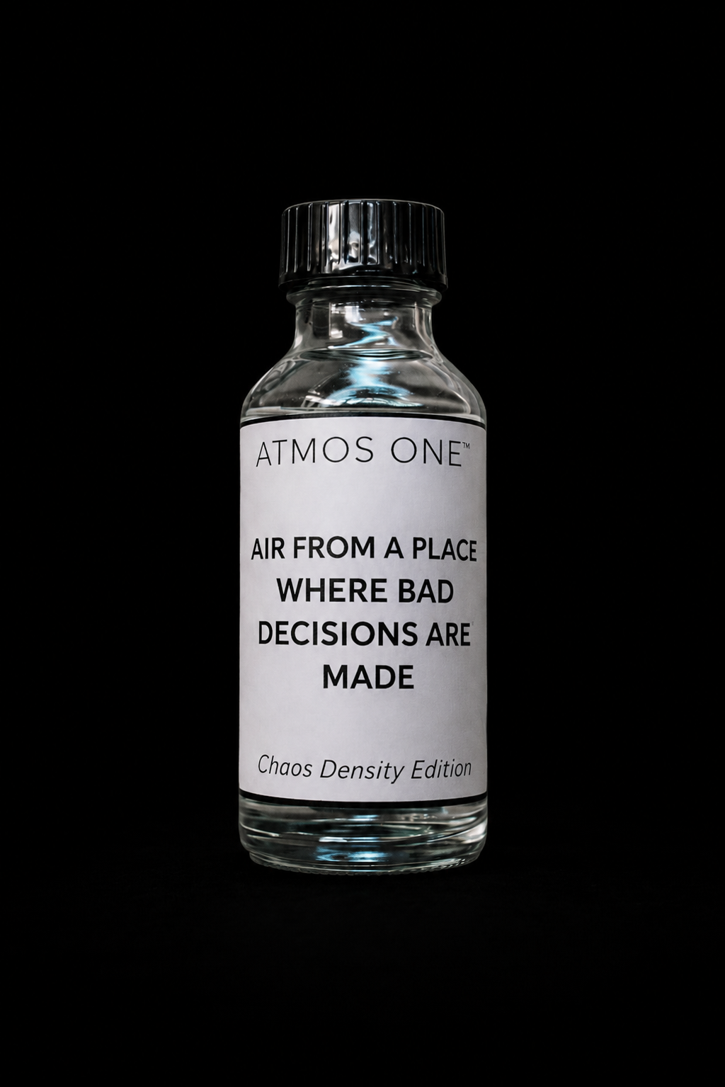 Air from a Place Where Bad Decisions are made | Atmos One™